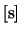 $\rm [s]$