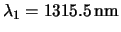 $\lambda_1=1315.5\,\rm nm$